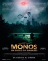 MONOS: UN GIOCO DA RAGAZZI